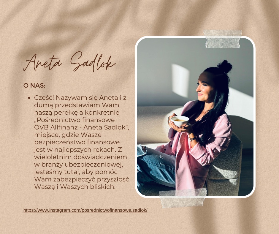 Kobieta z ciemnymi włosami w różowej marynarce siedzi na kanapie, trzymając filiżankę w dłoniach, spoglądając w prawo; obok tekst z informacjami o Anecie Sadlok i jej działalności finansowej.