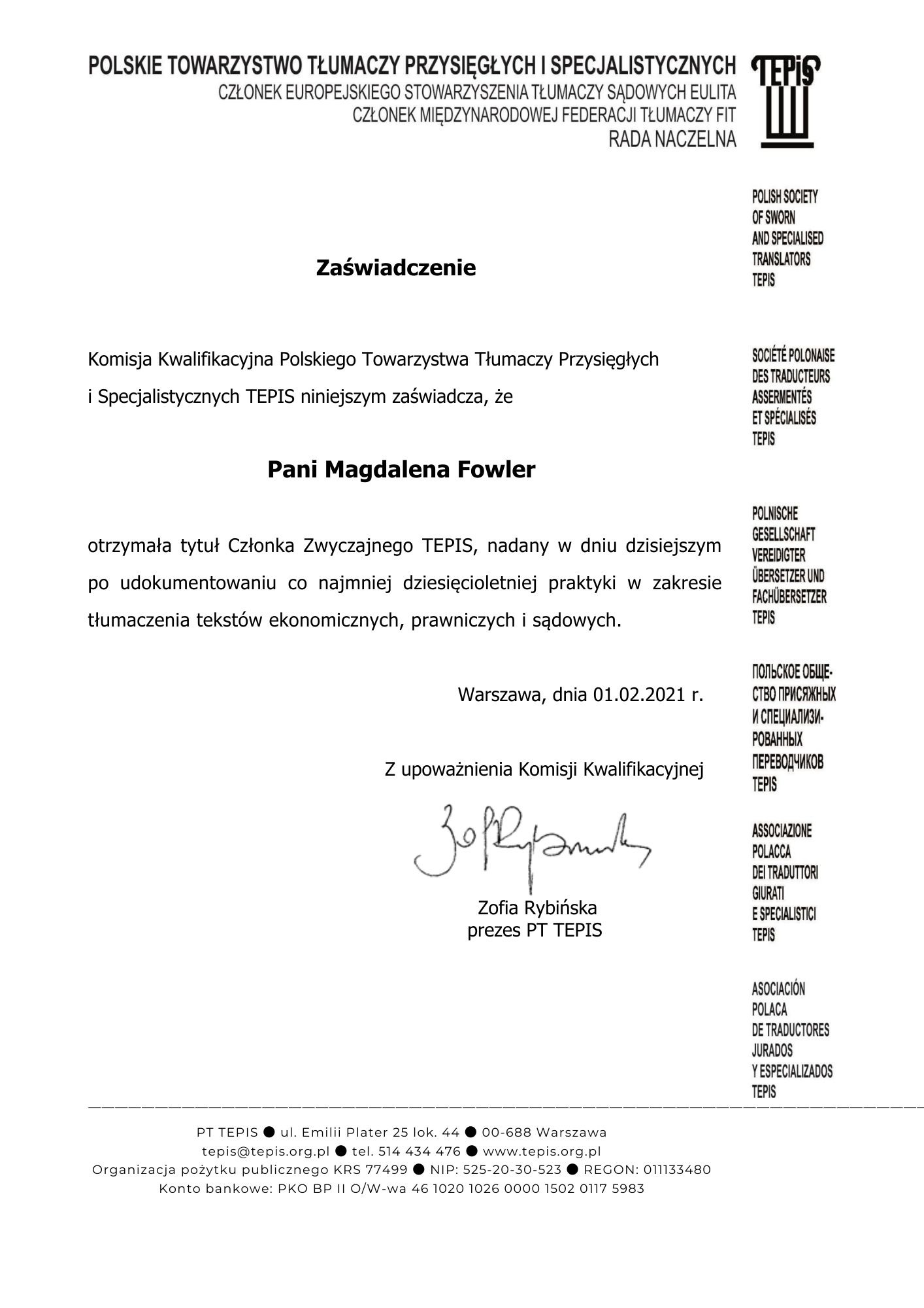 Skan zaświadczenia wydanego przez Polskie Towarzystwo Tłumaczy Przysięgłych i Specjalistycznych TEPIS dla Pani Magdaleny Fowler, potwierdzającego tytuł Członka Zwyczajnego TEPIS.