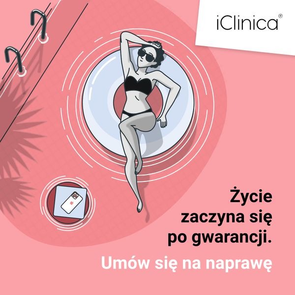 Ilustracja reklamowa iClinica: Kobieta w okularach przeciwsłonecznych relaksuje się na dmuchanym kole w basenie, obok ikona smartfona; slogan: Życie zaczyna się po gwarancji. Umów się na naprawę.