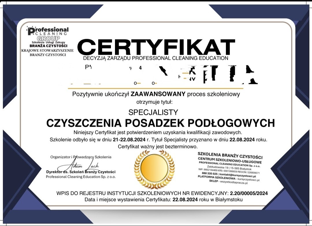 Certyfikat specjalisty czyszczenia posadzek podłogowych, wystawiony przez Professional Cleaning Education Sp. z o.o., ważny bezterminowo, z datą wystawienia 22.08.2024 w Białymstoku.