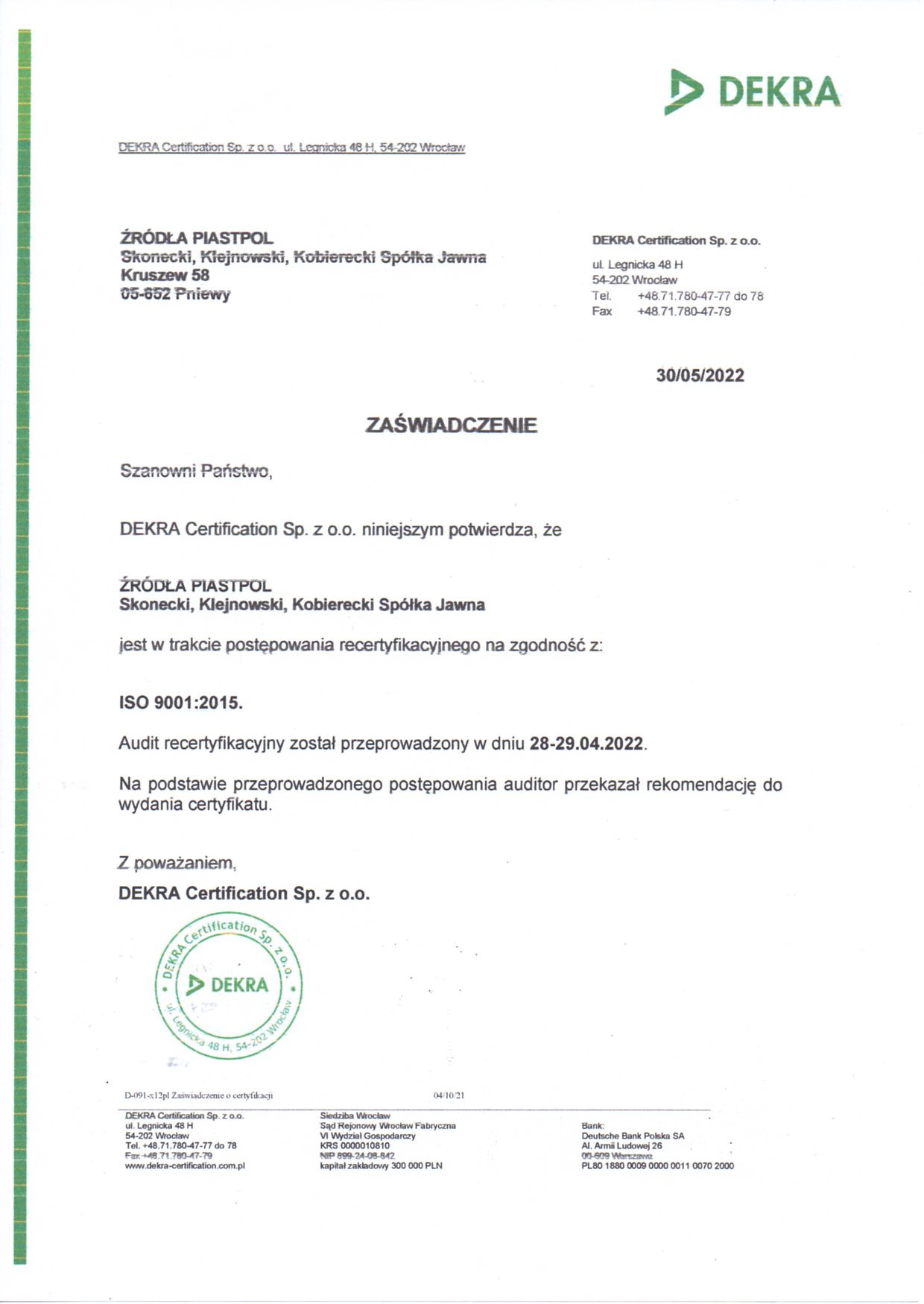 Skan zaświadczenia recertyfikacji ISO 9001:2015 dla firmy Źródła Piastpol przez DEKRA Certification Sp. z o.o., datowane na 30 maja 2022.