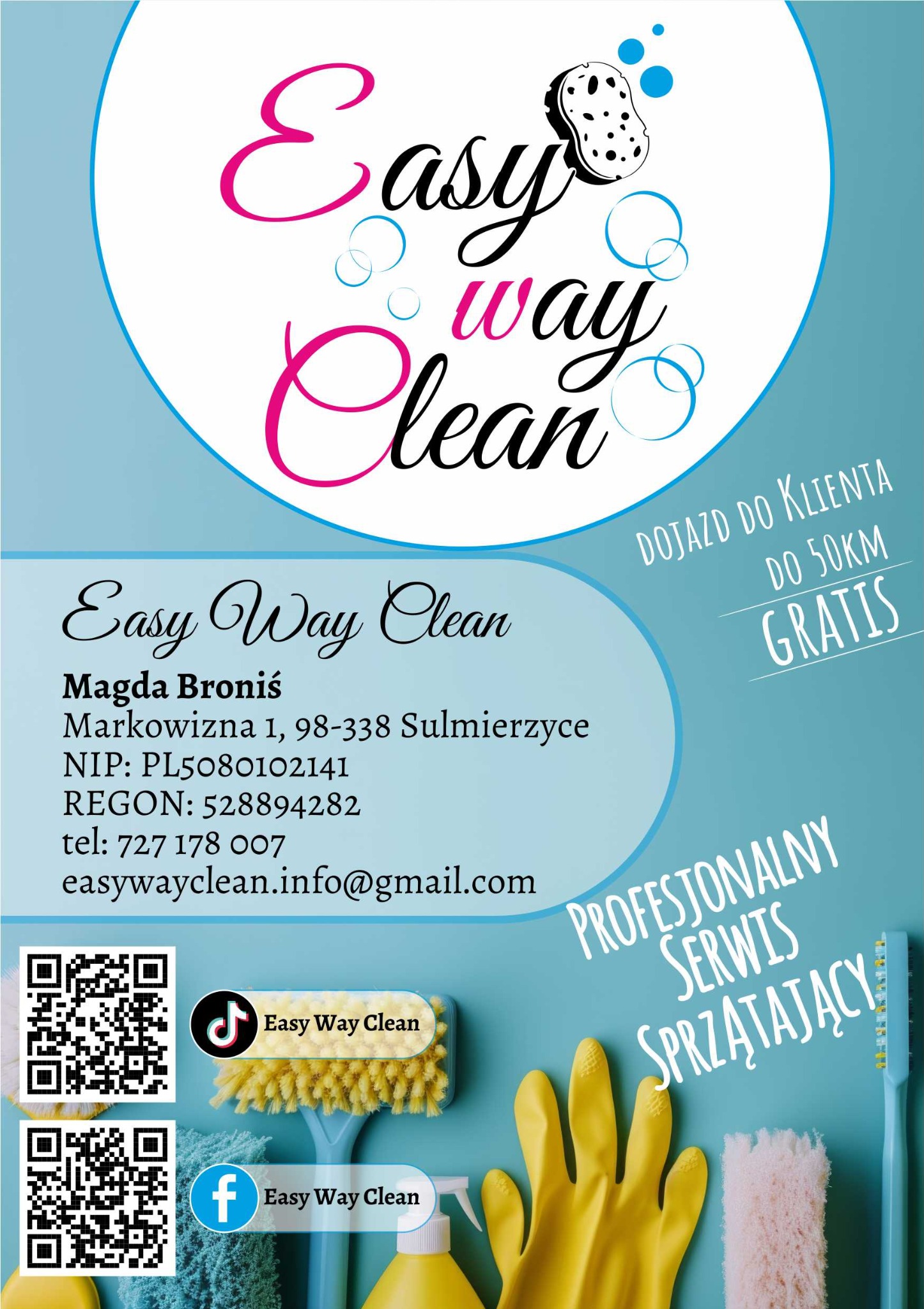 Reklama firmy sprzątającej Easy Way Clean z adresem, numerem telefonu, kodami QR do mediów społecznościowych, hasłem 'Dojazd do klienta do 50km GRATIS' i narzędziami do sprzątania w tle.