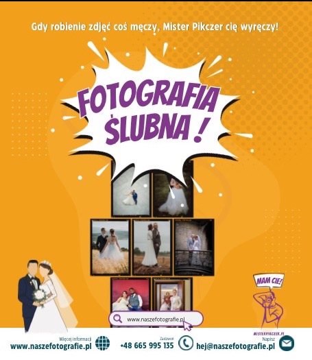 Grafika reklamowa fotografa ślubnego: kolaż zdjęć z sesji ślubnych na pomarańczowym tle z hasłem 'Gdy robienie zdjęć coś męczy, Mister Pikczer cię wyręczy!', logo firmy, adres strony internetowej...