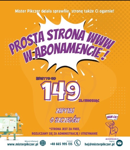 Grafika reklamowa oferująca prostą stronę www w abonamencie od 149 zł/miesiąc, z hasłem 'Mister Pikczer działa sprawnie, stronę także Ci ogarnie!' i ilustracją osoby robiącej zdjęcie.
