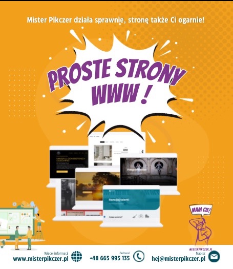 Grafika reklamowa: zestawienie ekranów laptopów prezentujących różne projekty stron internetowych, stylizowane hasło 'Proste strony WWW!' i dane kontaktowe firmy Mister Pikczer.