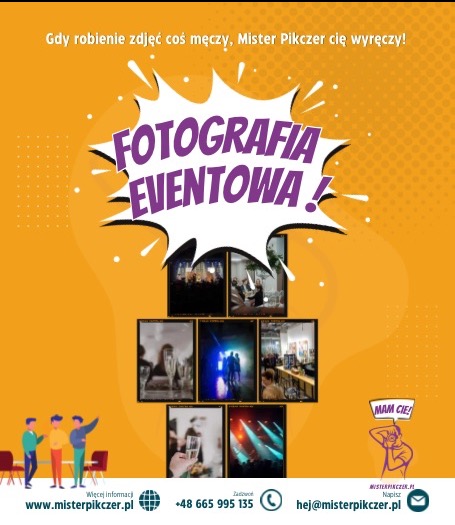 Żółte tło z napisem 'Fotografia Eventowa!' w komiksowym stylu, otoczonym ramkami z przykładowymi zdjęciami z wydarzeń, logo firmy Mister Pikczer i danymi kontaktowymi.