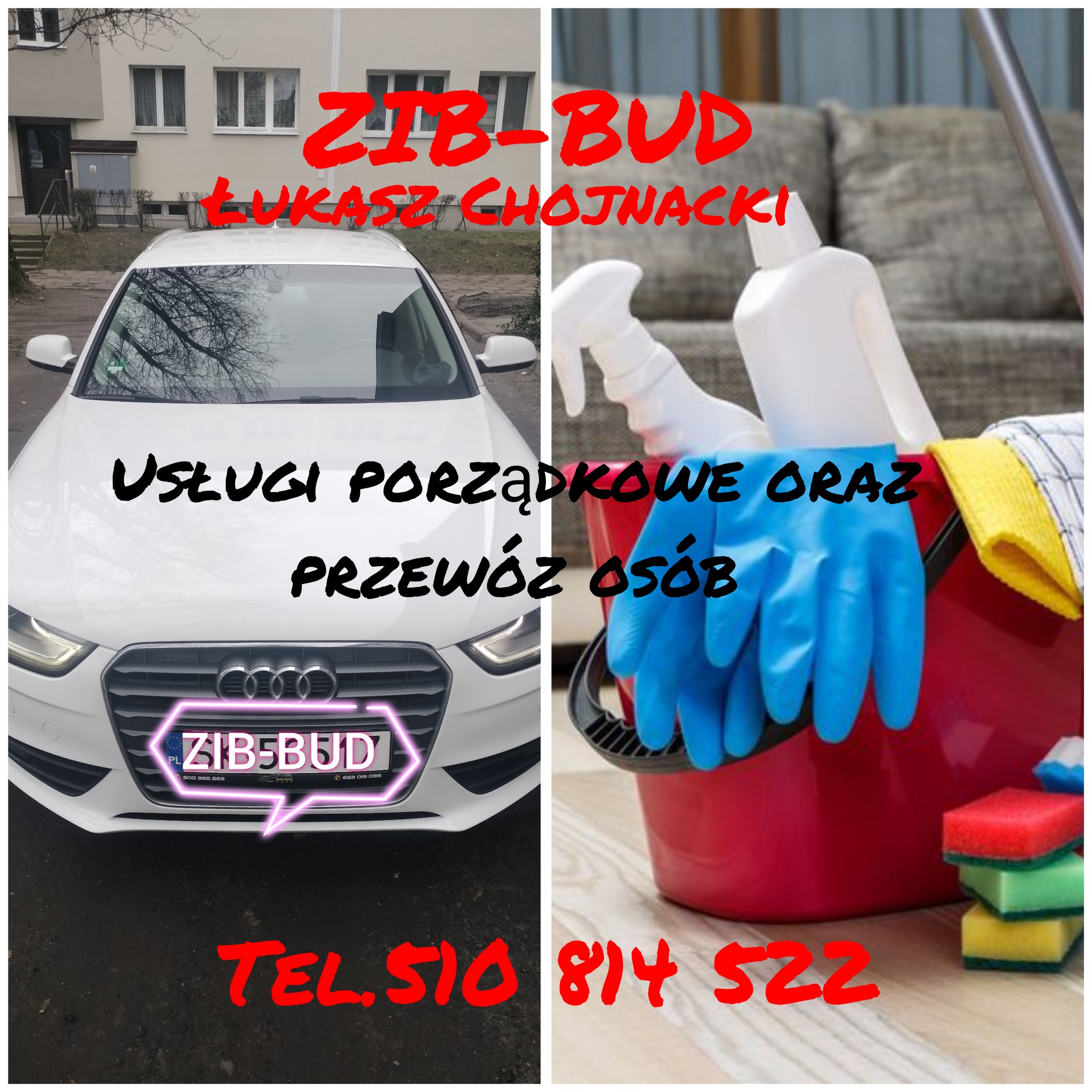 Kolaż: białe Audi z neonową ramką na tablicy rejestracyjnej i napisem 'ZIB-BUD' oraz wiadro z niebieskimi rękawicami, płynami i gąbkami do sprzątania na tle szarej sofy.
