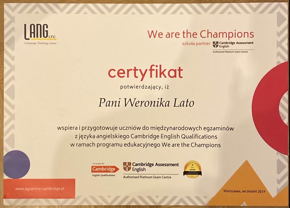 Certyfikat szkoły językowej LANG LTC potwierdzający przygotowanie uczniów do egzaminów Cambridge English Qualifications przez Panią Weronikę Lato, Warszawa, wrzesień 2019.