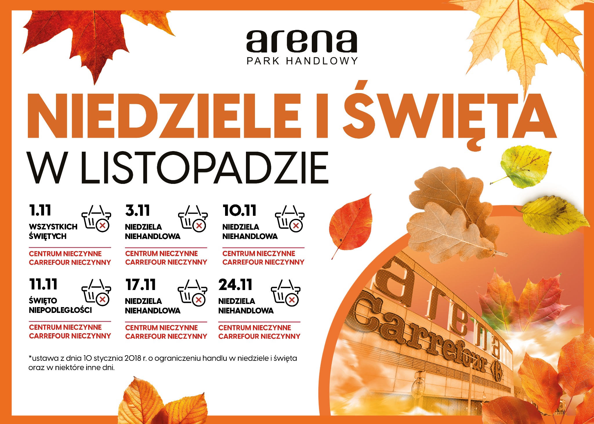 Plakat informujący o niedzielach niehandlowych w listopadzie w centrum handlowym Arena Carrefour, z elementami graficznymi liści jesiennych.