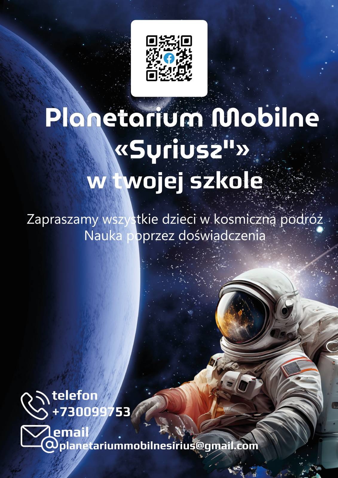 Grafika reklamowa mobilnego planetarium 'Syriusz' z astronautą na tle kosmosu i fragmentem planety, zapraszająca dzieci na kosmiczną podróż.