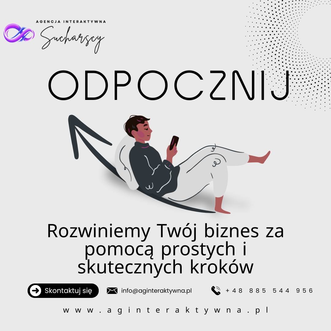 Ilustracja: Mężczyzna relaksuje się na strzałce, trzymając telefon, nad napisem 'Odpocznij', logo agencji interaktywnej w lewym górnym rogu, obok dane kontaktowe i hasło 'Rozwiniemy Twój biznes za...