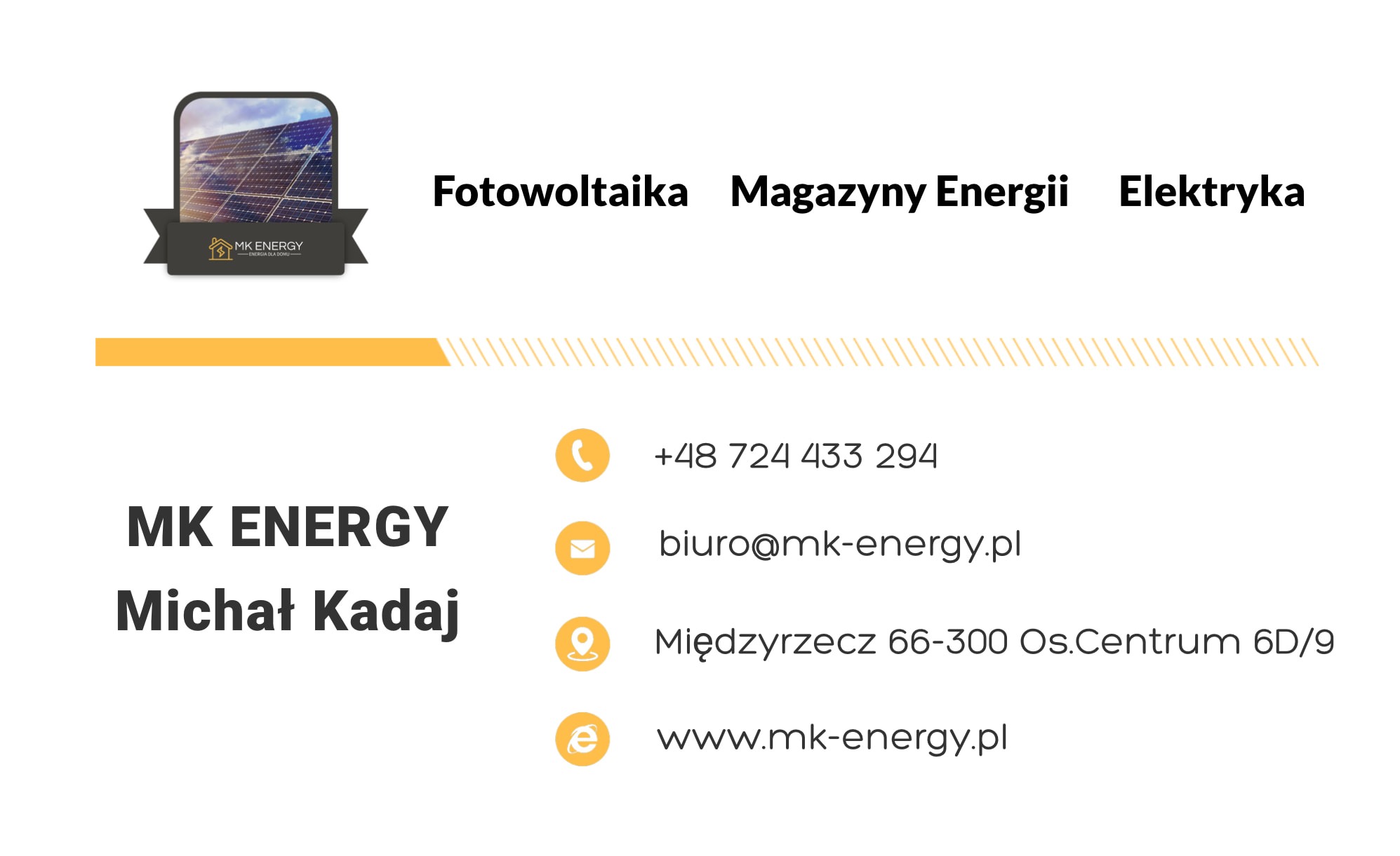 Grafika reklamowa firmy MK Energy z panelem słonecznym w logo, informacjami kontaktowymi i hasłami: Fotowoltaika, Magazyny Energii, Elektryka.