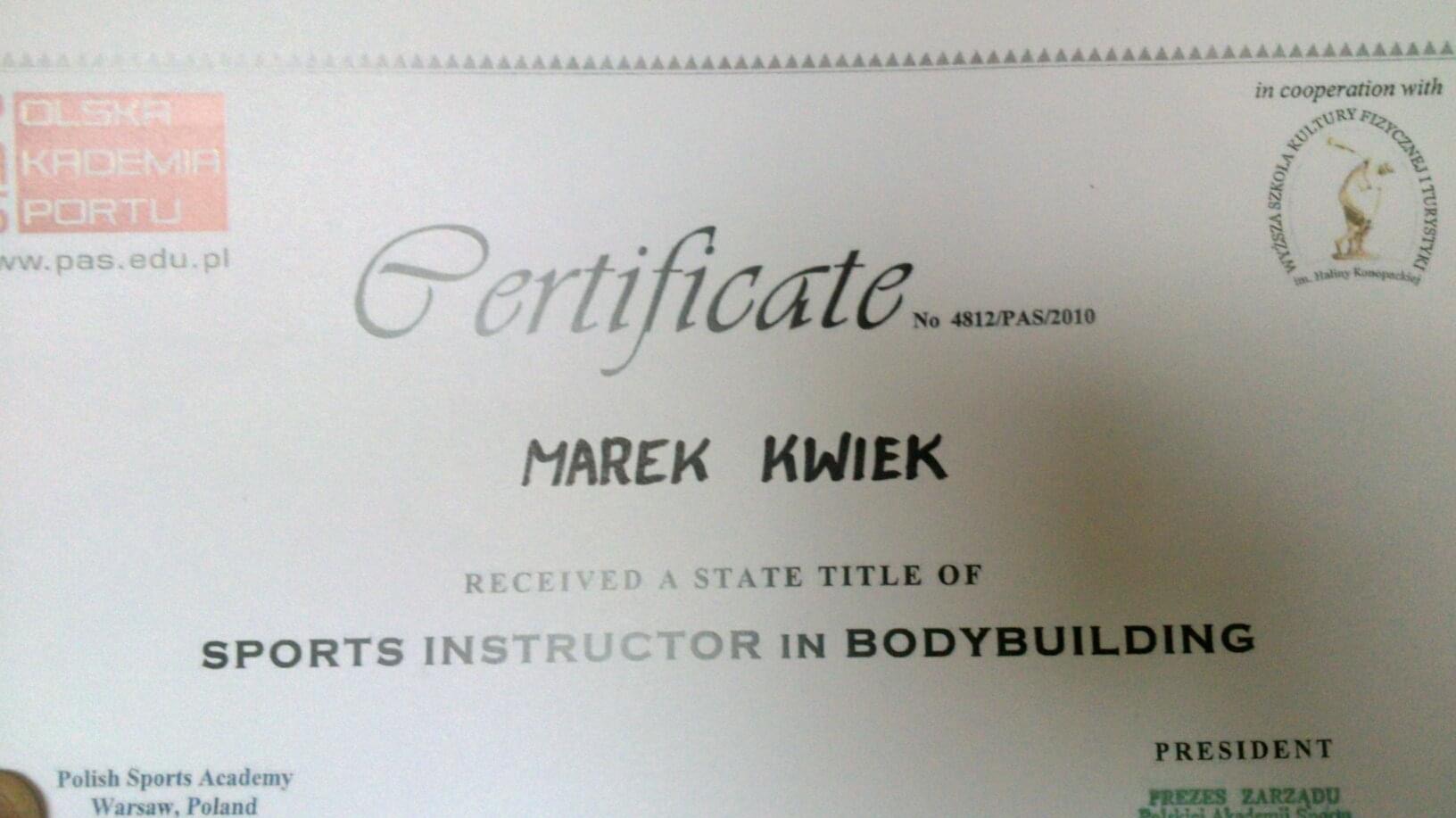 Certyfikat dla Marka Kwieka jako instruktora sportu w kulturystyce, wydany przez Polską Akademię Sportu