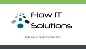 Logo firmy Flow IT Solutions z motywem kropelek w odcieniach zieleni i błękitu, pod spodem napis 'OBSŁUGA INFORMATYCZNA FIRM'.