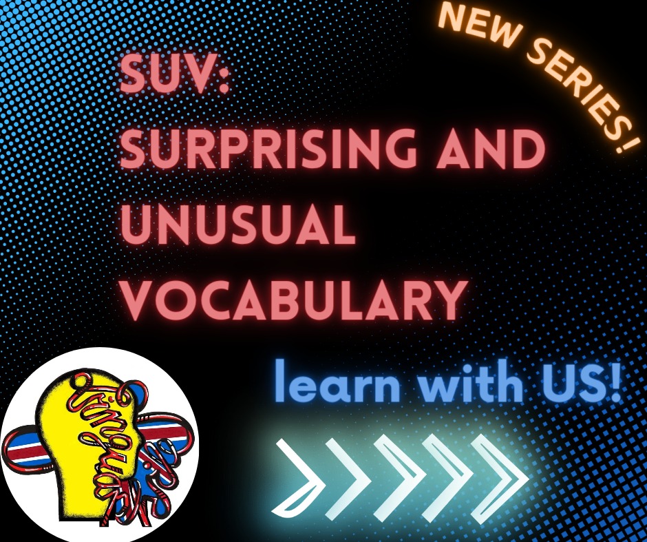Promocyjna grafika z tytułem 'SUV: Surprising and Unusual Vocabulary', z neonowym napisem 'NEW SERIES!' i hasłem 'learn with US!' oraz ilustracją głowy z napisem 'linguist'.