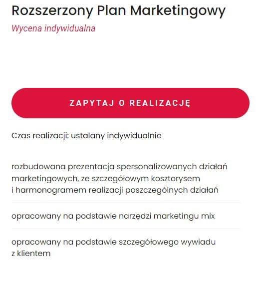 Rozszerzony plan marketingowy z informacją o indywidualnej wycenie i możliwości zapytania o realizację. Opis zawiera szczegóły dotyczące prezentacji spersonalizowanych działań, kosztorysu...