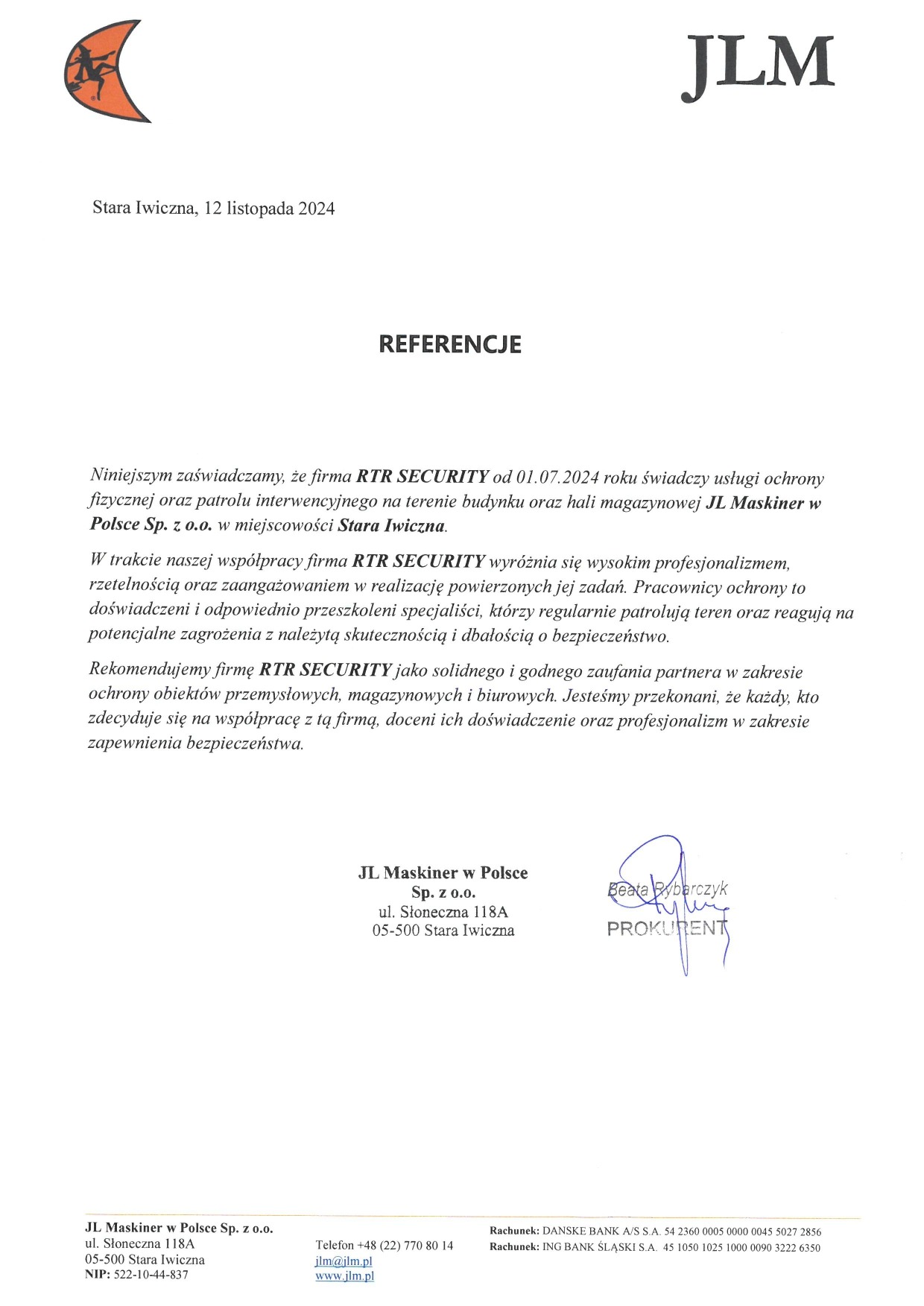 Skan referencji dla firmy RTR SECURITY świadczącej usługi ochrony fizycznej i patrolu interwencyjnego, wystawione przez JL Maskiner w Polsce Sp. z o.o., z datą 12 listopada 2024 roku, podpisane...