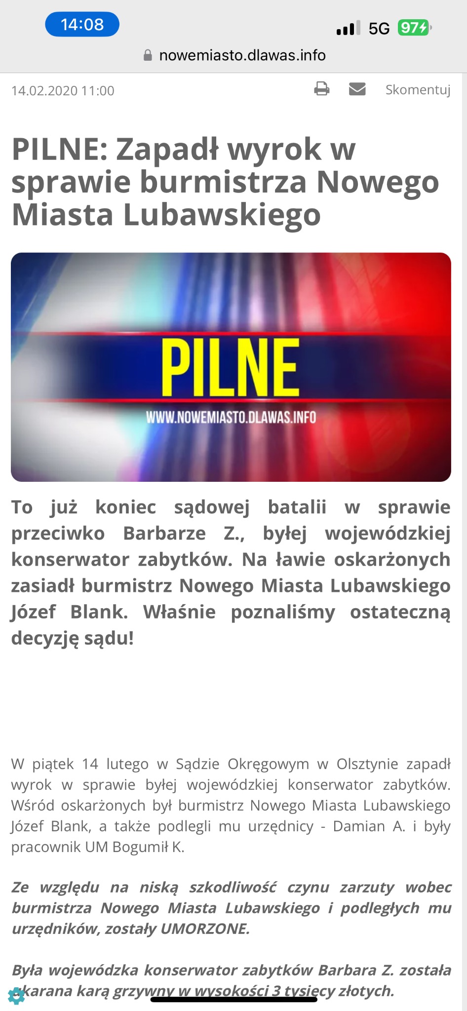 Artykuł prasowy online z nagłówkiem 'PILNE: Zapadł wyrok w sprawie burmistrza Nowego Miasta Lubawskiego', informujący o zakończeniu batalii sądowej przeciwko byłej wojewódzkiej konserwator zabytków...