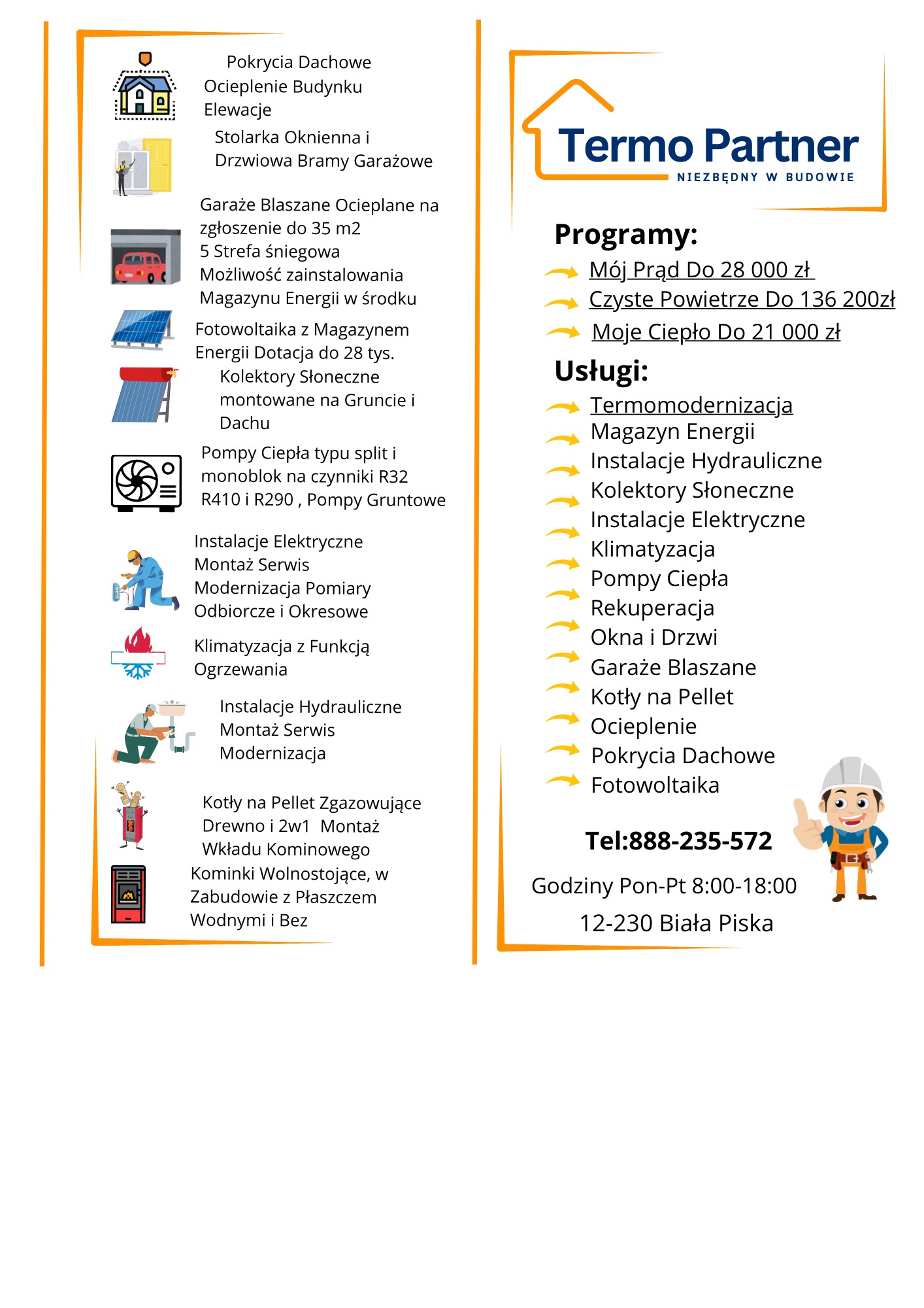 Grafika reklamowa firmy Termo Partner z Białej Piskiej, prezentująca szeroki zakres usług: od ocieplenia budynków po fotowoltaikę i pompy ciepła, informująca o programach dotacji i danych...