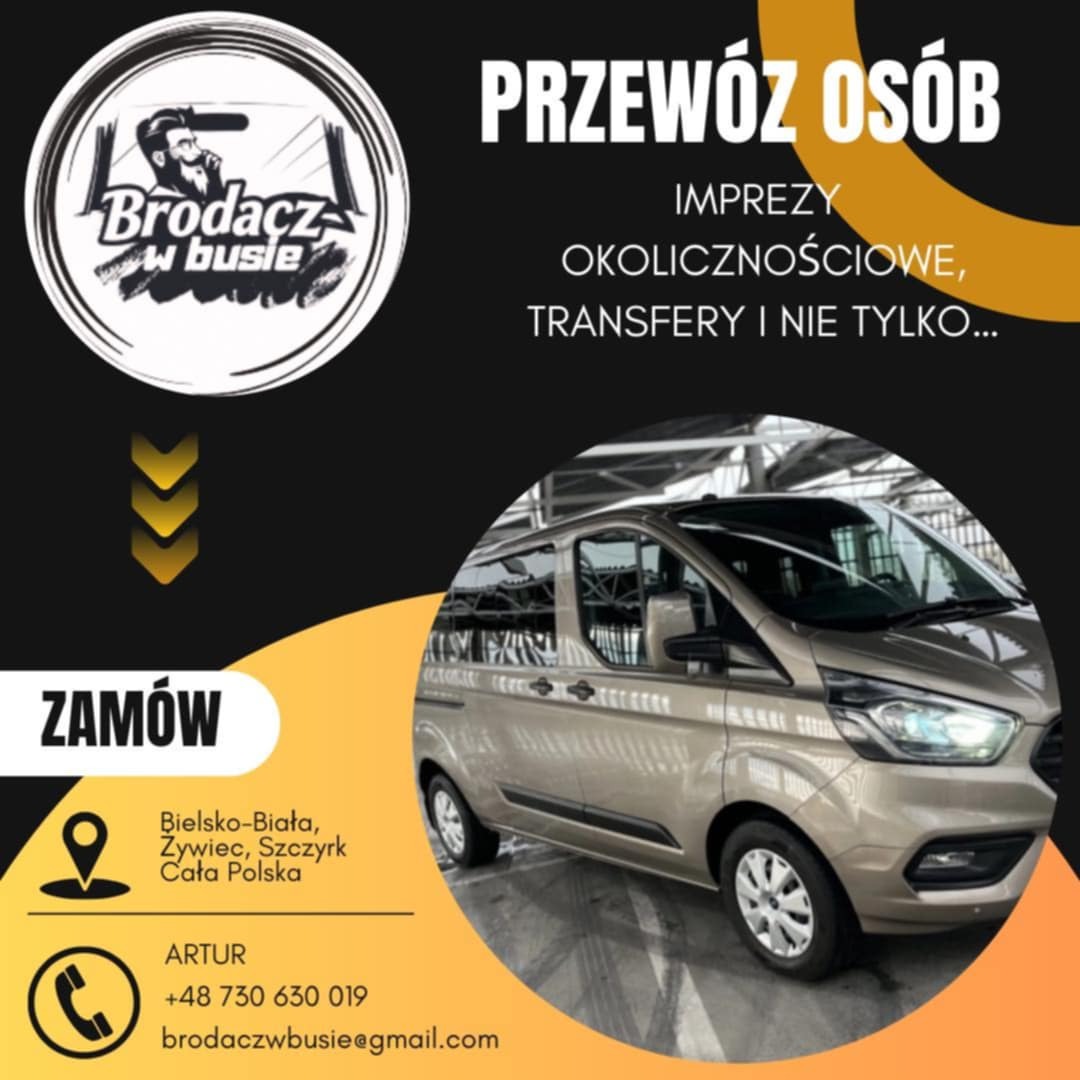 Reklama firmy transportowej 'Brodacz w busie' oferującej przewóz osób na imprezy okolicznościowe, transfery, z kontaktem telefonicznym i adresem email, na tle beżowego busa.