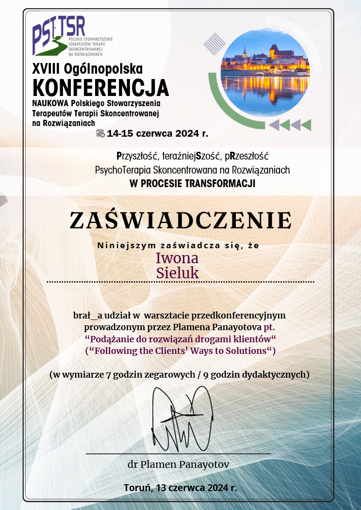 Zaświadczenie o udziale w XVIII Ogólnopolskiej Konferencji Terapeutów Terapii Skoncentrowanej na Rozwiązaniach dla Iwony Sieluk, Toruń, 13 czerwca 2024.