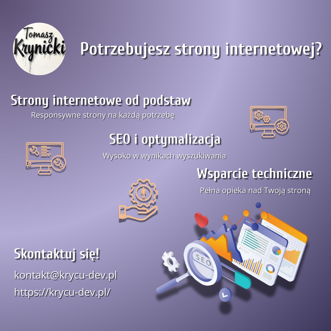 Grafika reklamowa z hasłami: Strony internetowe od podstaw, SEO i optymalizacja, Wsparcie techniczne, oraz danymi kontaktowymi do firmy Tomasz Krynicki. Dodatkowo grafika zawiera ikony związane...
