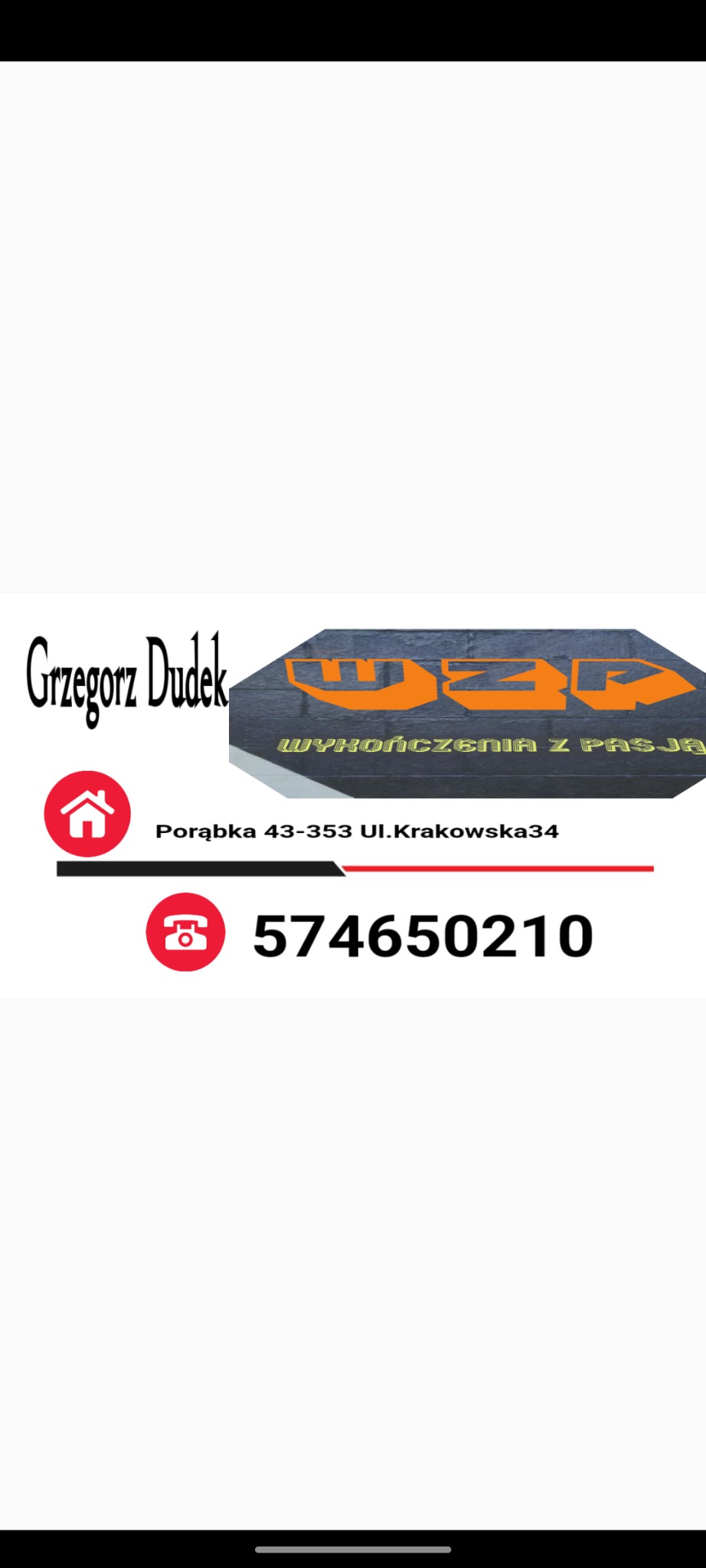 Wizytówka firmy Grzegorz Dudek z logotypem WZP i hasłem 'Wykończenia z pasją', adres Porąbka, numer telefonu 574650210.