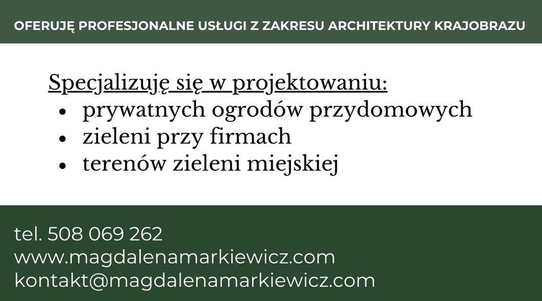 Tekst reklamowy architekta krajobrazu: projektowanie ogrodów przydomowych, zieleni przy firmach, terenów zieleni miejskiej, numer telefonu i adres e-mail.