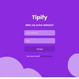 Fioletowy ekran logowania do serwisu Tipify z polami na nazwę użytkownika i hasło, oraz przyciskiem 'Zaloguj' i linkiem 'Nie masz konta? Zarejestruj się.'