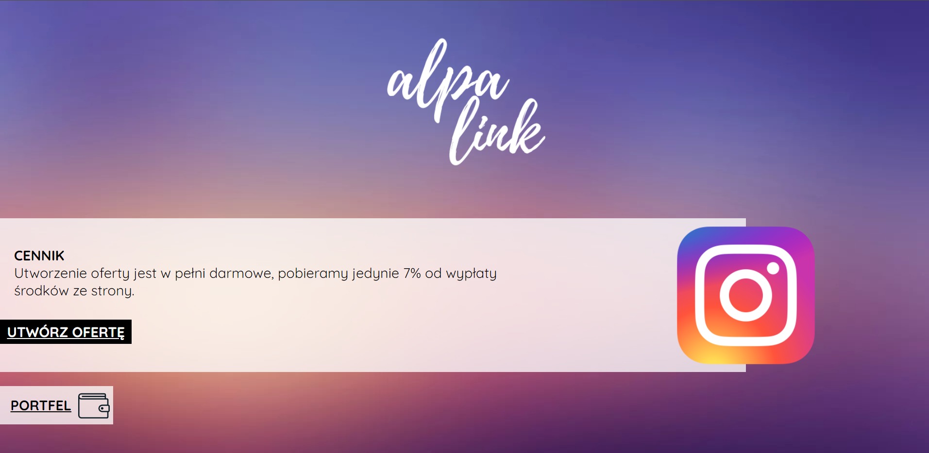 Grafika reklamowa firmy Alpalink z gradientowym tłem, logiem Instagrama, informacją o darmowym utworzeniu oferty i 7% prowizji oraz przyciskami 'Utwórz ofertę' i 'Portfel'.