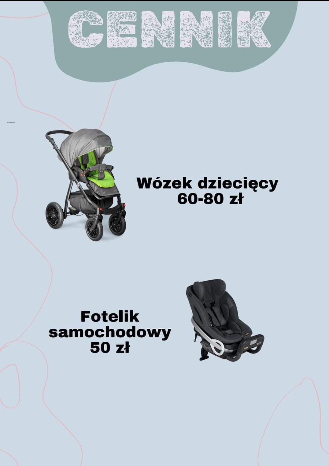 Cennik usług: wózek dziecięcy (60-80 zł) i fotelik samochodowy (50 zł) na jasnoniebieskim tle z dekoracyjnym napisem 'CENNIK' u góry.