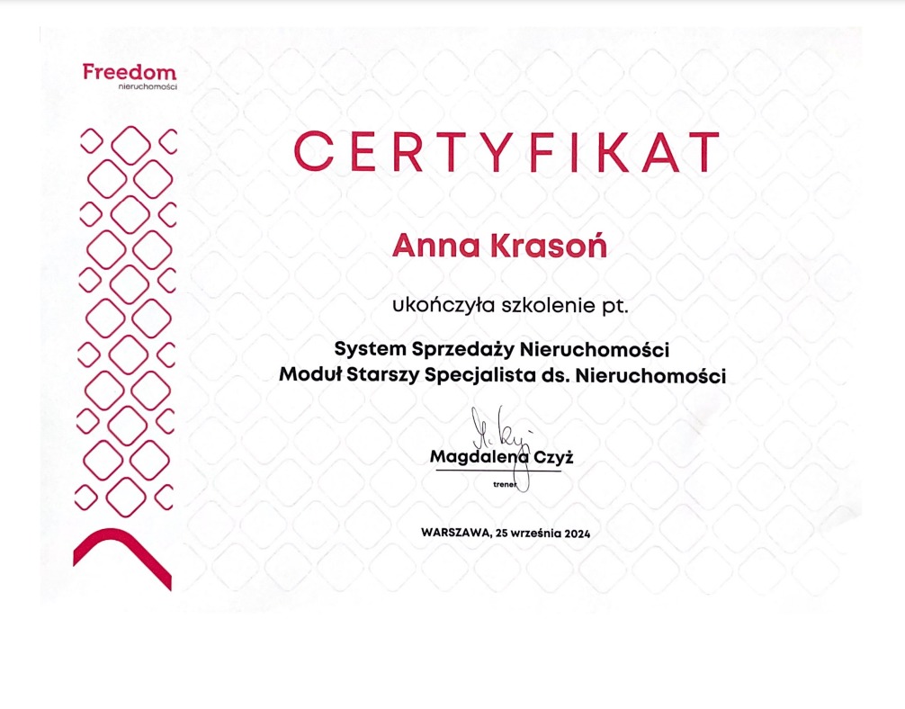 Certyfikat ukończenia szkolenia z zakresu systemu sprzedaży nieruchomości dla Anny Krasoń, podpisany przez Magdalenę Czyż, trenera, wydany w Warszawie, 25 września 2024, z logo Freedom nieruchomości.