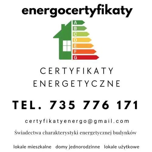 Grafika informacyjna: zielony dom z klasami energetycznymi A-G, napis 'Certyfikaty Energetyczne', numer telefonu i adres e-mail, informacja o świadectwach charakterystyki energetycznej budynków.