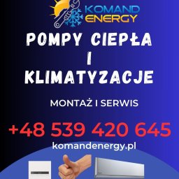 KOMAND ENERGY Rafał Komander - Odpowiednie Alternatywne Źródła Energii Głubczyce