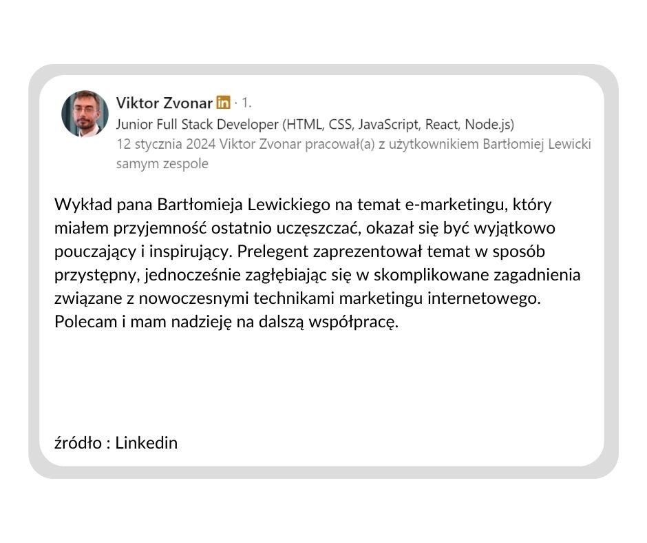 Zrzut ekranu z LinkedIn: rekomendacja wykładu o e-marketingu, autorstwa Viktora Zvonara, Junior Full Stack Developera.