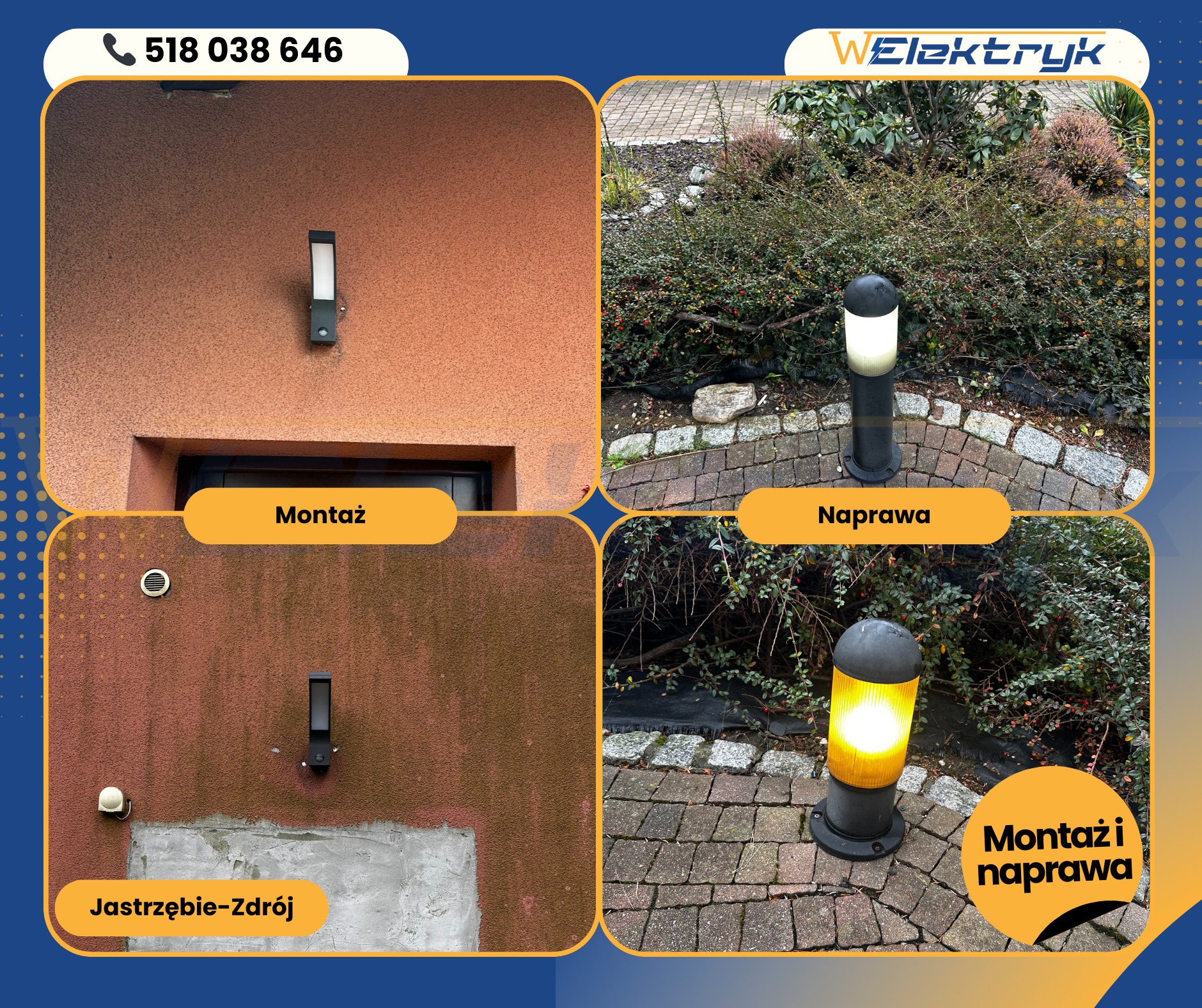 Kompozycja czterech ujęć: montaż zewnętrznego oświetlenia ściennego, naprawa lampy ogrodowej, ściana budynku z zamontowaną lampą i widocznym śladem po remoncie, lampa ogrodowa z włączonym światłem...