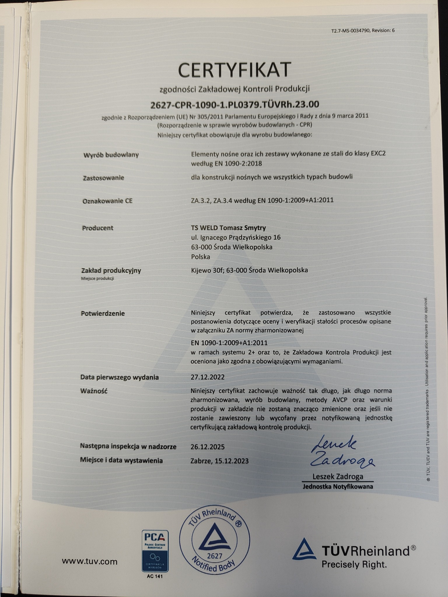 Skan certyfikatu zgodności Zakładowej Kontroli Produkcji 2627-CPR-1090-1.PL0379.TÜVRh.23.00, wystawionego zgodnie z Rozporządzeniem (UE) Nr 305/2011, potwierdzającego zgodność elementów nośnych...