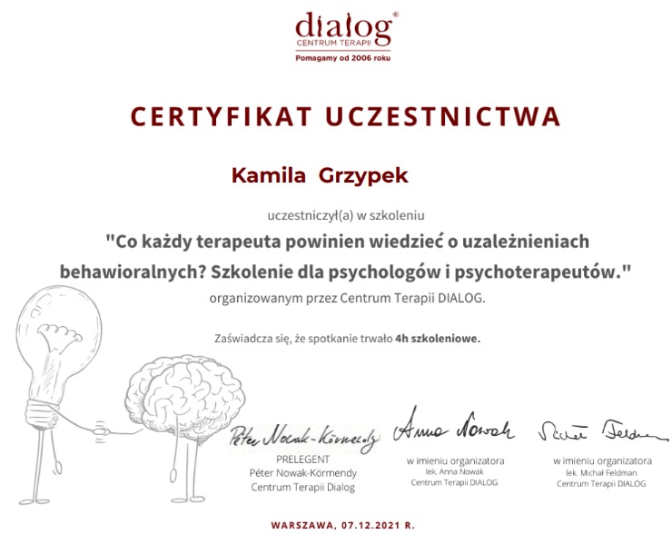 Certyfikat uczestnictwa w szkoleniu dla psychologów i terapeutów uzależnień, wydany przez Centrum Terapii Dialog, z datą 07.12.2021 i podpisami prelegenta oraz organizatorów.