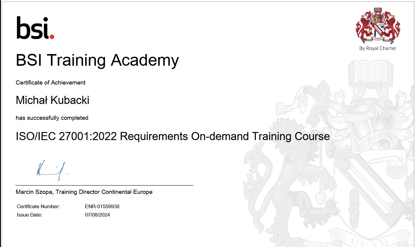 Certyfikat ukończenia kursu ISO/IEC 27001:2022 Requirements On-demand Training Course przez Michała Kubackiego, wydany przez BSI Training Academy z datą 07/08/2024.