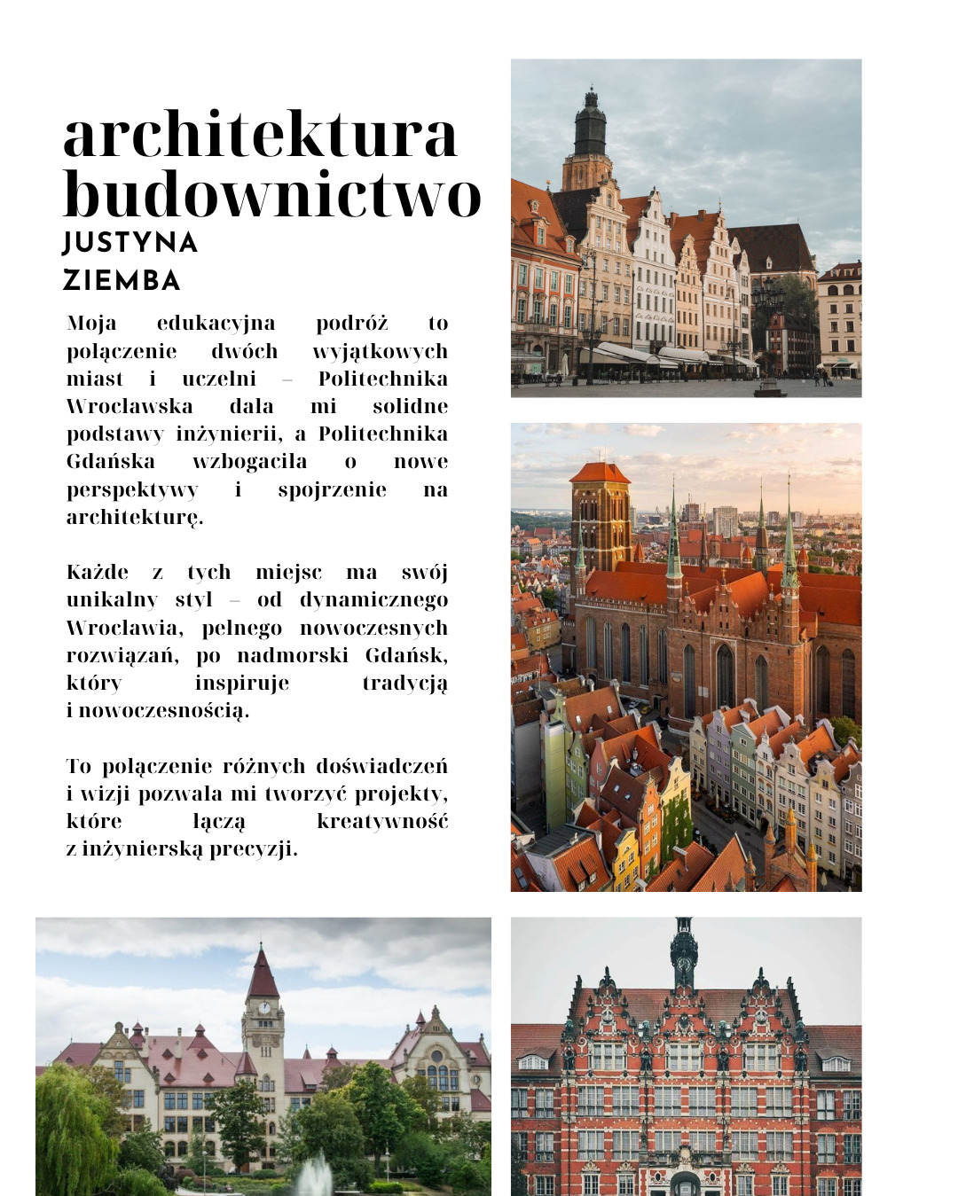 Kolaż zdjęć architektury Gdańska i Wrocławia, prezentujący budynki Politechniki Gdańskiej, Długi Targ w Gdańsku, Bazylikę Mariacką w Gdańsku oraz budynek Politechniki Wrocławskiej, z tekstem...