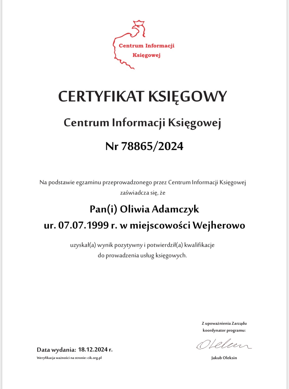 Certyfikat Księgowy Centrum Informacji Księgowej nr 78865/2024 dla Oliwii Adamczyk, data wydania 18.12.2024, podpisany przez Jakuba Oleksina.