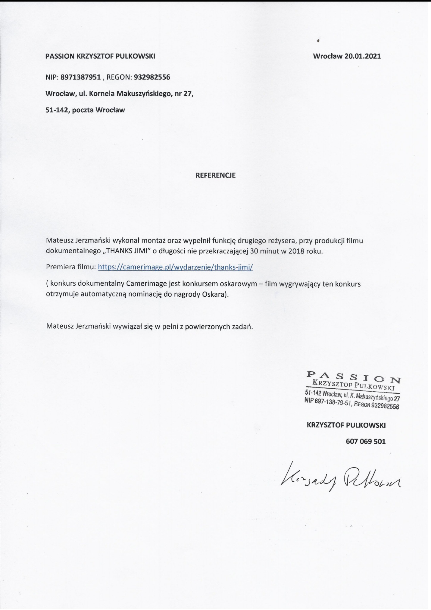 Skan dokumentu referencyjnego dla Krzysztofa Pulkowskiego z Passion, potwierdzający montaż i reżyserię filmu dokumentalnego 'Thanks Jimi' przez Mateusza Jerzmańskiego, z datą 20.01.2021 i podpisem.