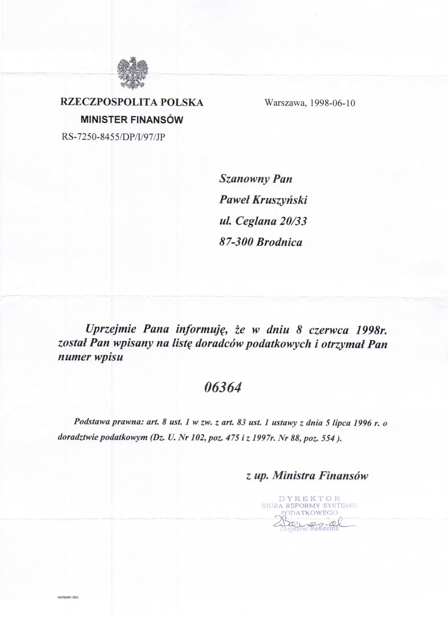 Skan pisma od Ministra Finansów z 1998 roku informującego Pawła Kruszyńskiego o wpisaniu na listę doradców podatkowych, widoczny numer wpisu i podpis Dyrektora Biura Reformy Systemu Podatkowego.