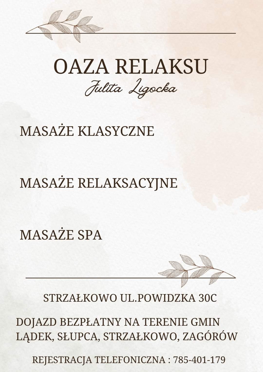 Elegancka grafika reklamowa salonu 'Oaza Relaksu' Julity Ligockiej, oferującego masaże klasyczne, relaksacyjne i SPA, z adresem w Strzałkowie i bezpłatnym dojazdem na terenie okolicznych gmin,...