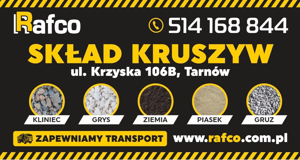 Baner reklamowy składu kruszyw Rafco w Tarnowie, oferującego kliniec, grys, ziemię, piasek i gruz z zapewnionym transportem, kontakt telefoniczny 514 168 844, strona internetowa rafco.com.pl, adres...