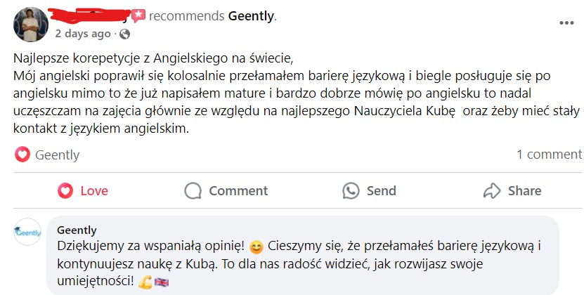 Zrzut ekranu z pozytywną opinią o korepetycjach z języka angielskiego, udostępnioną na platformie społecznościowej, z podziękowaniem od firmy Geently za przełamanie bariery językowej i kontynuację...