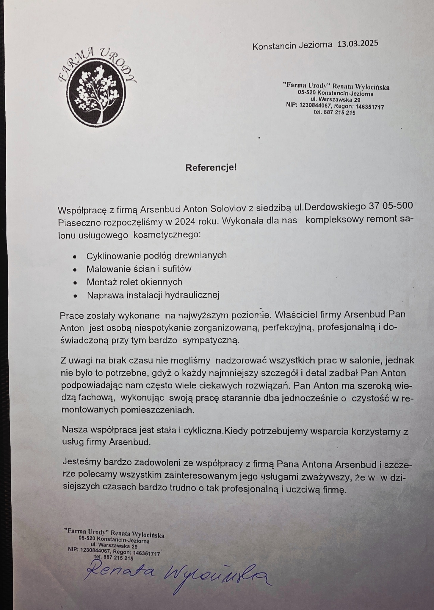 Referencje dla firmy Arsenbud Anton Soloviov z 2025 roku. Wykonano kompleksowy remont salonu kosmetycznego: cyklinowanie, malowanie, montaż rolet, naprawa hydrauliki.
