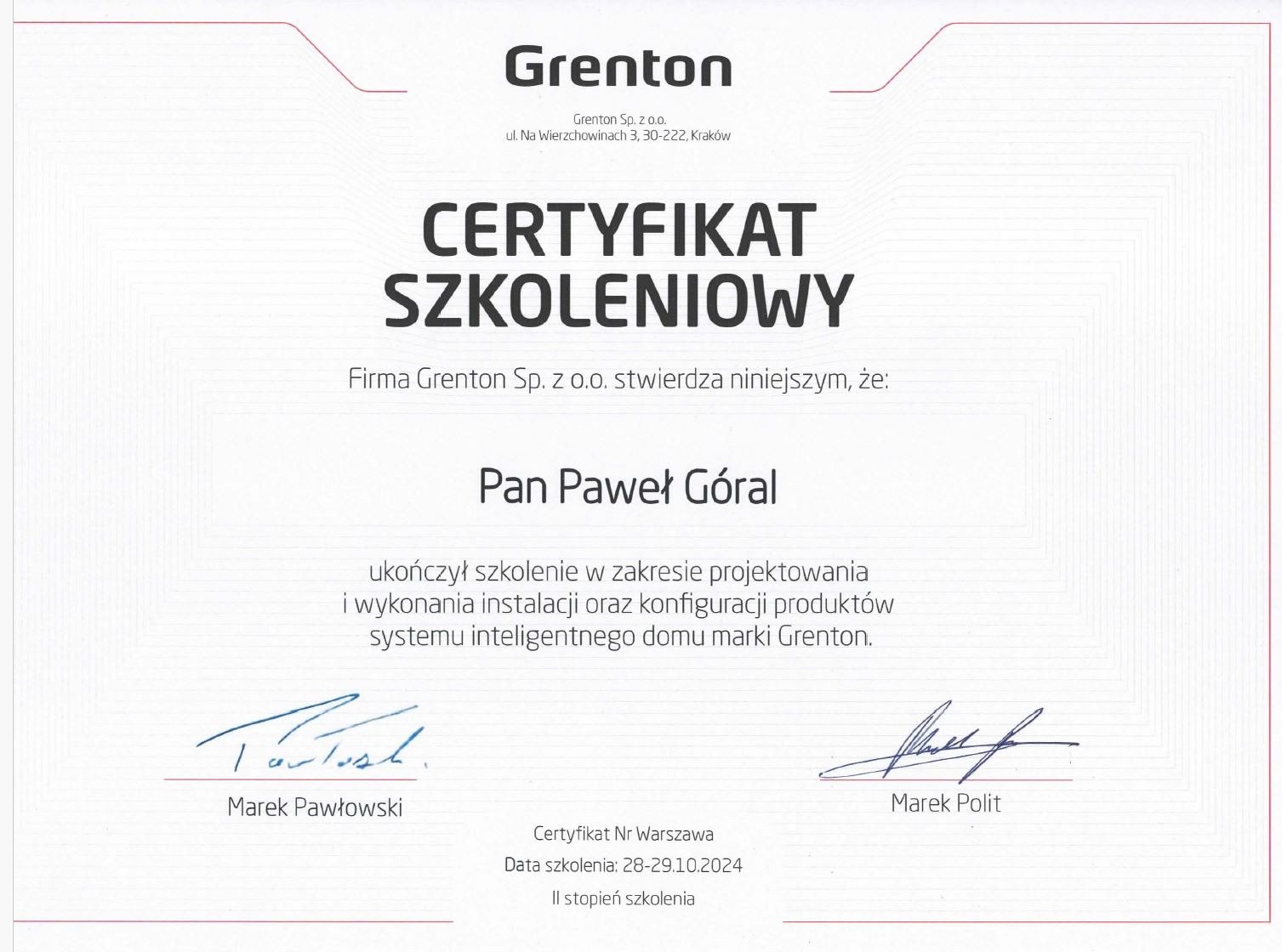 Skan certyfikatu szkoleniowego firmy Grenton dla Pana Pawła Górala, potwierdzający ukończenie szkolenia z projektowania i wykonania instalacji oraz konfiguracji produktów systemu inteligentnego...