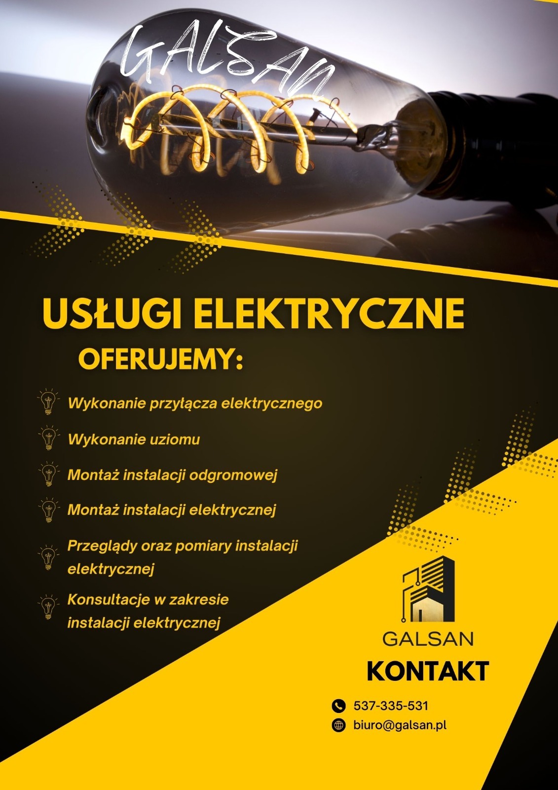 Plakat reklamowy firmy elektrycznej Galsan z żarówką Edison na czarno-żółtym tle, oferującej usługi w zakresie podłączeń, uziomu, instalacji, przeglądów i pomiarów.