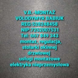 Dane kontaktowe firmy V.B. Montaż Volodymyr Babiuk oferującej montaż, regulację stolarki okiennej i drzwiowej, usługi montażowe oraz elektrykę nieprzemysłową, zawierające numer REG, NIP i telefon.